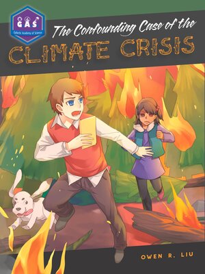 cover image of The Confounding Case of the Climate Crisis